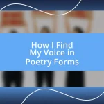 How I Find My Voice in Poetry Forms