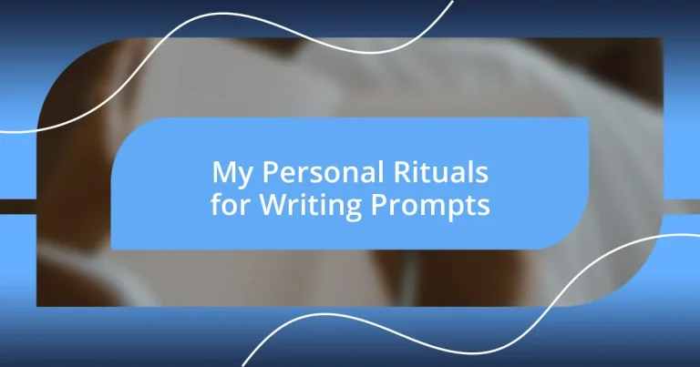 My Personal Rituals for Writing Prompts